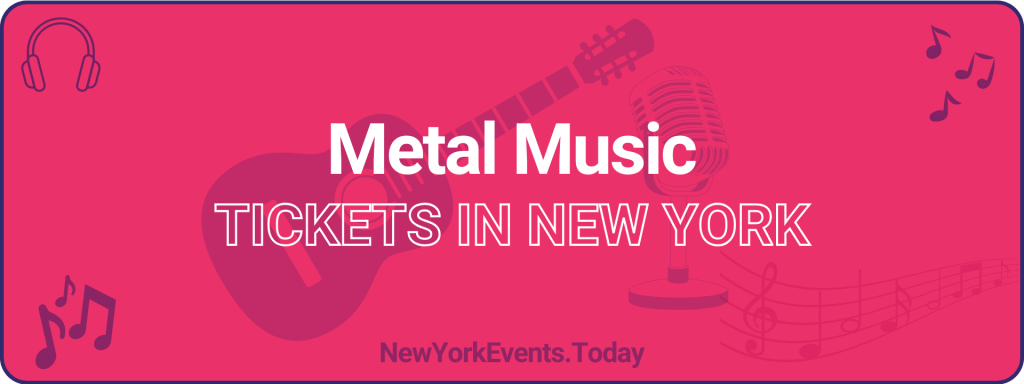 metal music tickets in new york