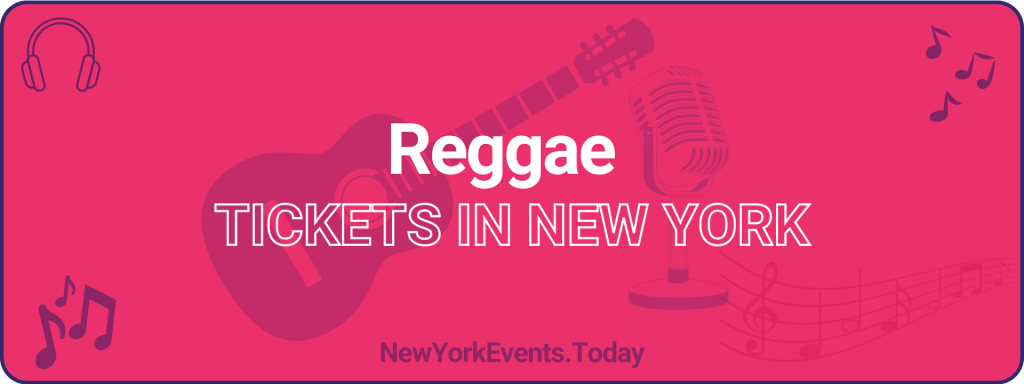 reggae tickets in new york