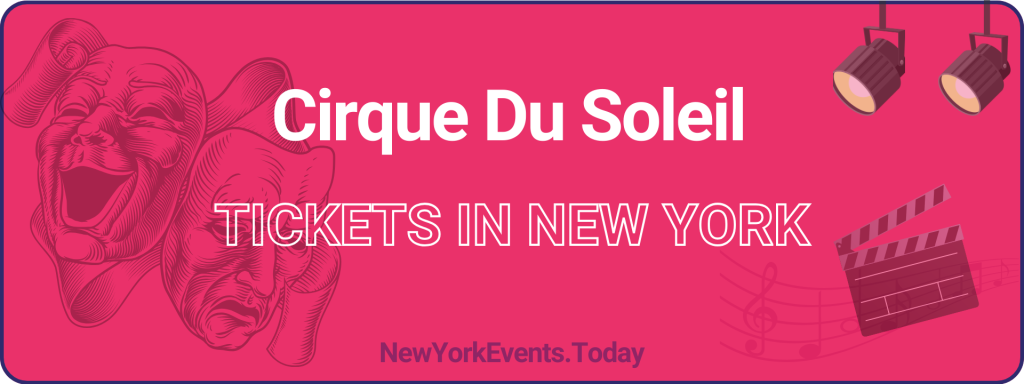 Cirque Du Soleil tickets in new york