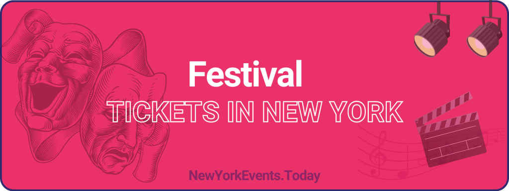 festival event ticket in new york