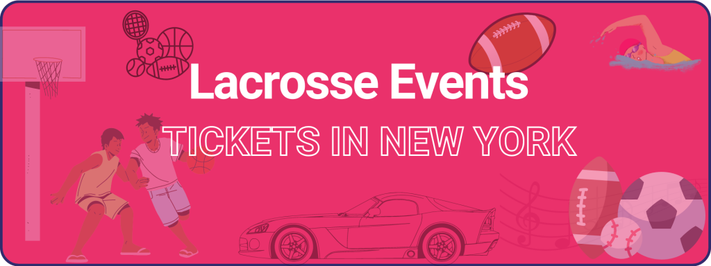 lacrosse events tickets in new york